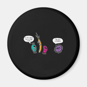 Funny Bacteria Pun Biology Science Biologist Magnet