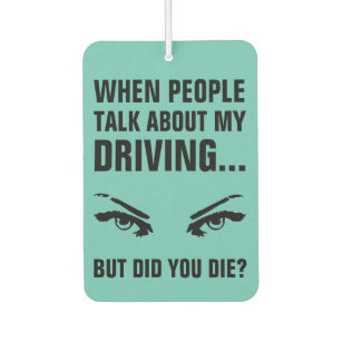 Funny Quotes Car Air Fresheners | Zazzle Funny Quotes Car Air Fresheners | Zazzle