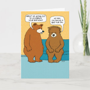 Funny Bad Fur Day Birthday Card
