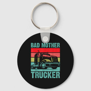 Funny Bad Mother Trucker Gift For Men Women Truck Key Ring