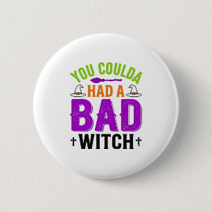 Funny Bad Witch Halloween Quote Vector Design_1 6 Cm Round Badge