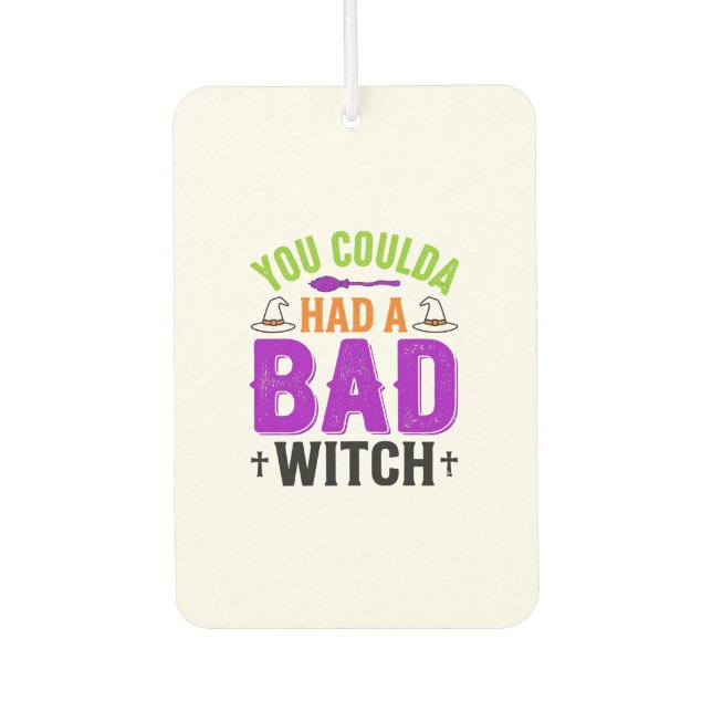 Funny Bad Witch Halloween Quote Vector Design_1 Car Air Freshener (Front)