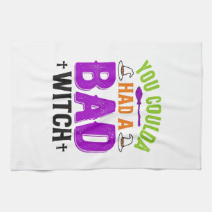 Funny Bad Witch Halloween Quote Vector Design_1 Tea Towel