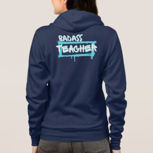 Funny Badass Teacher in White Bold Font Hoodie