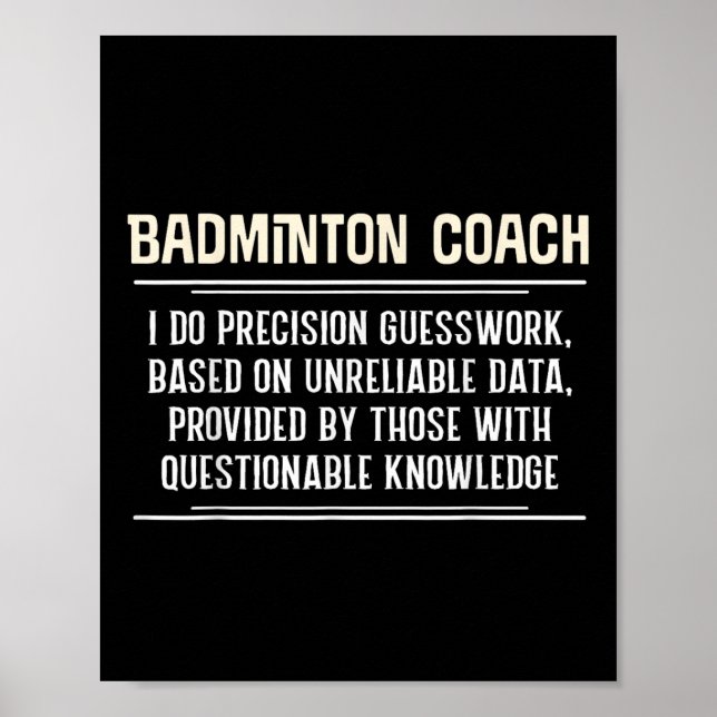 Funny Badminton Coach Graphic - I Do Precision Gue Poster (Front)