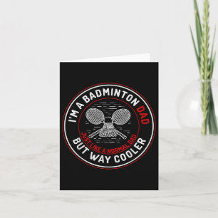 Funny Badminton Dad Shirt Men Badminton Player  Card