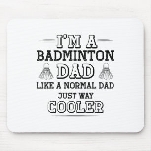 Funny Badminton Dad Shirt Men Badminton Player Mouse Mat