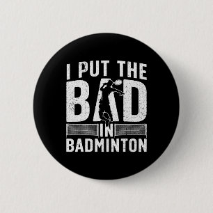 Funny Badminton Design For Men Women Kids Badminto 6 Cm Round Badge