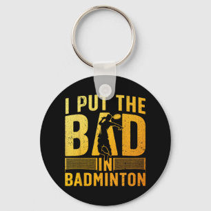 Funny Badminton Design For Men Women Kids Badminto Key Ring