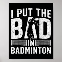 Funny Badminton Design For Men Women Kids Badminto