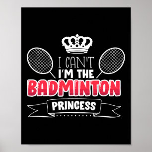 Funny Badminton Gift Idea For Badminton Player  Poster