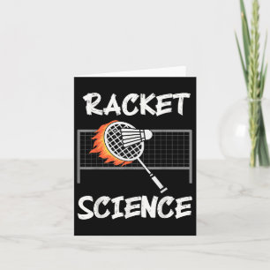 Funny Badminton Humor Racket Science Shuttle Sport Card