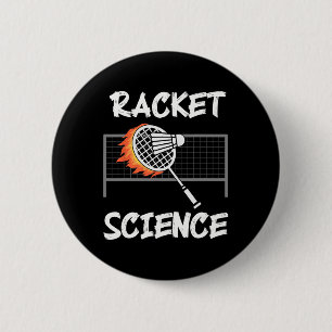 Funny Badminton Humour Racket Science Shuttle Spor 6 Cm Round Badge