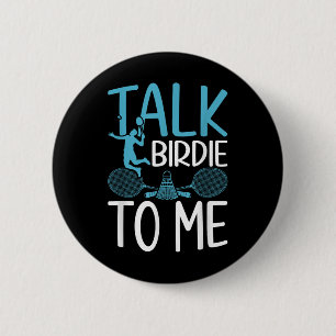 Funny Badminton Humour Smash Shuttle Birdie Sport 6 Cm Round Badge