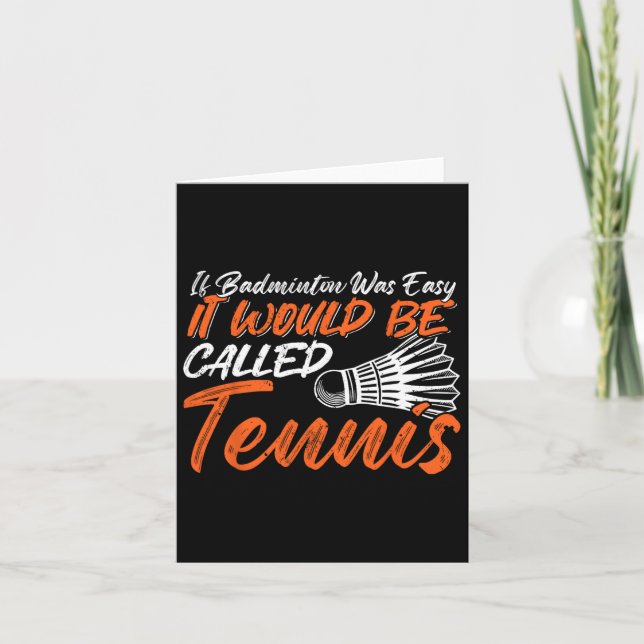 Funny Badminton Humour Smash Shuttle Birdie Sport  Card (Front)