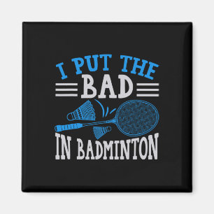 Funny Badminton Humour Smash Shuttle Birdie Sport  Magnet