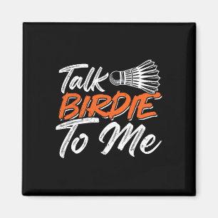 Funny Badminton Humour Smash Shuttle Birdie Sport Magnet