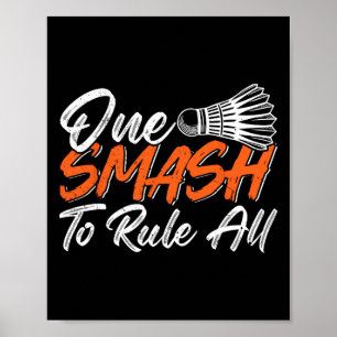 Funny Badminton Humour Smash Shuttle Birdie Sport  Poster