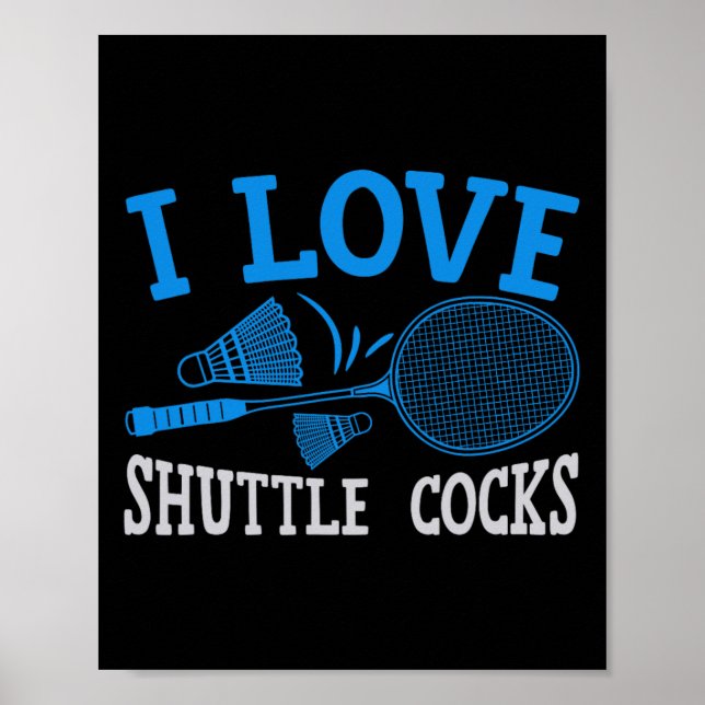 Funny Badminton Humour Smash Shuttle Birdie Sport  Poster (Front)
