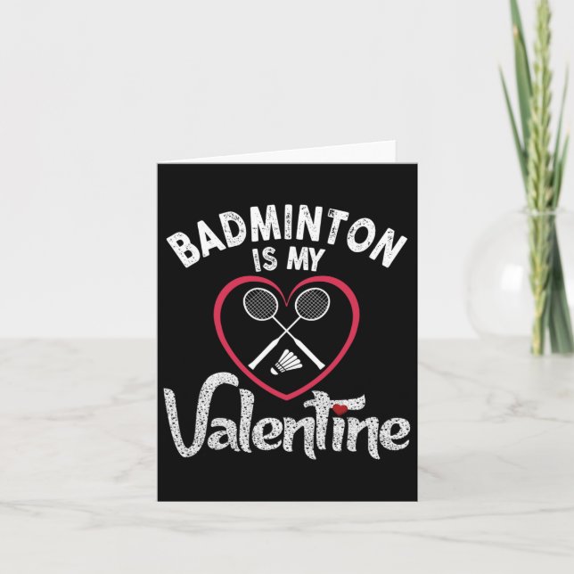 Funny Badminton Is My Valentine Coach Player Fan L Card (Front)