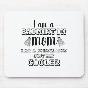 Funny Badminton Mum Shirt Women Badminton Player  Mouse Mat