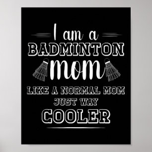 Funny Badminton Mum Shirt Women Badminton Player  Poster