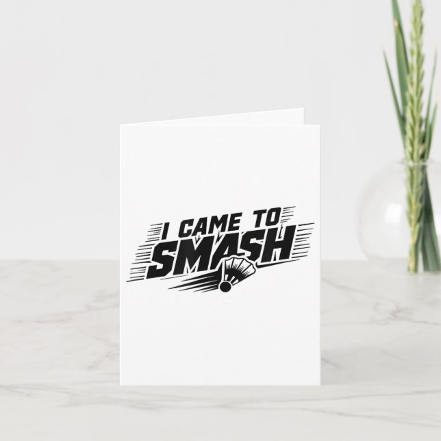 Funny Badminton Player Humour Smash Shuttle  Card (Front)