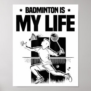 Funny Badminton Player Love Shuttle Design 1  Poster