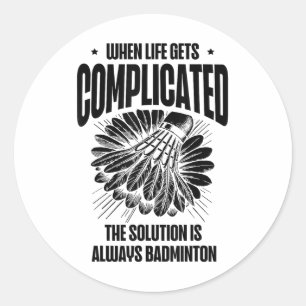 Funny Badminton Player Love Shuttle Design Classic Round Sticker