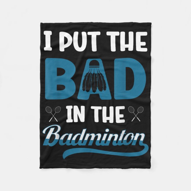Funny Badminton Player Shuttle Badminton Lover  Fleece Blanket (Front)