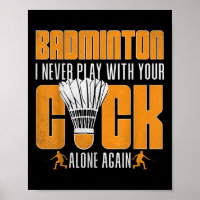 Funny Badminton Player Shuttles Humour Sports 