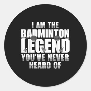 Funny Badminton Shirt Men Women Badminton Player Classic Round Sticker