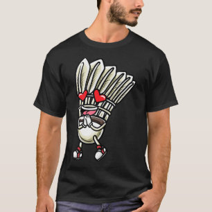 Funny Badminton Shuttlecock Player Design Men Wome T-Shirt