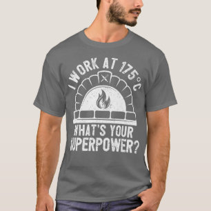 Funny Baker Bread Baking Bread Baker What's Your S T-Shirt