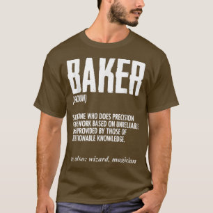 Funny Baker Definition Baking for Pastry Chef Brea T-Shirt