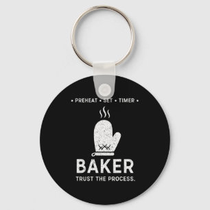 Funny Baker Trust The Process Baking Motivation Key Ring