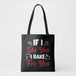 Funny Baking Bakery Gift for Baker Pastry Chef Tote Bag