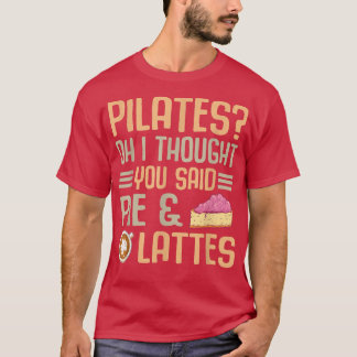 Funny Baking Quote  Pie & Lattes  T-Shirt