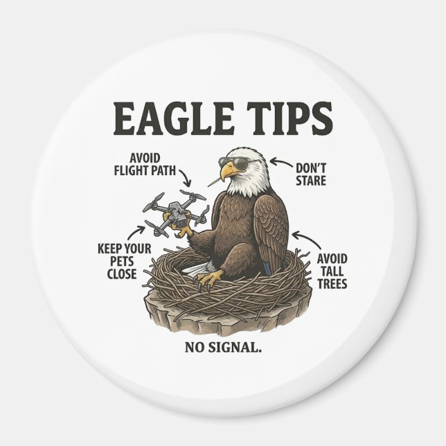 Funny Bald Eagle Tips Nature Survival Humour Magnet (Front)