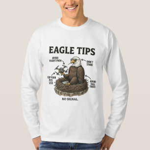Funny Bald Eagle Tips Nature Survival Humour T-Shirt