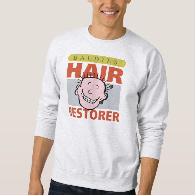 Funny Bald Man Baldies Hair Restorer Sweatshirt (Front)