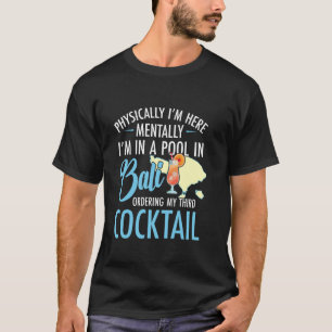 Funny Bali Drinking Cocktail Souvernir Southeast A T-Shirt