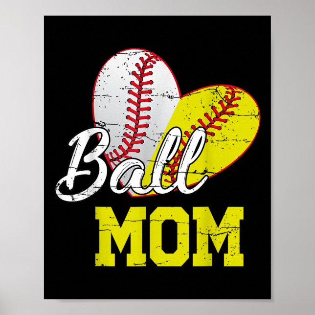 Funny Ball Mom Softball Baseball For Women Mothers Poster (Front)