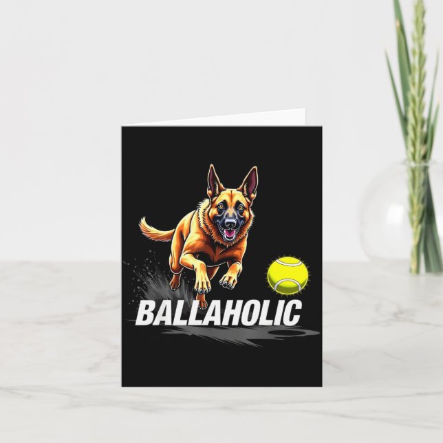 Funny Ballaholic Belgian Shepherd Dog Chasing Mali Card (Front)