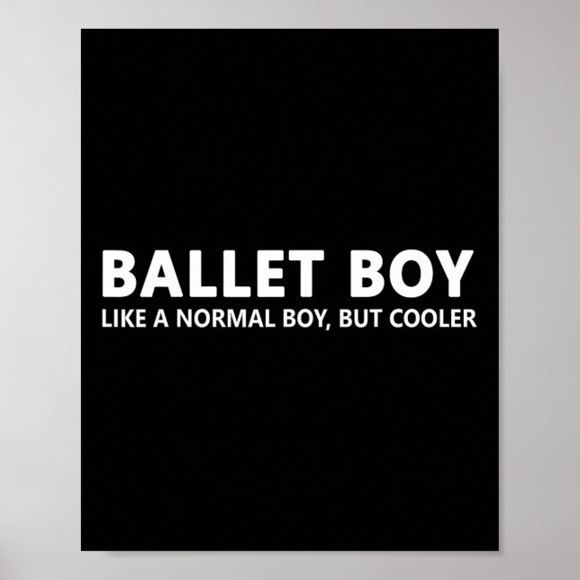 Funny Ballet Boy Music Ballet Boy  Poster (Front)