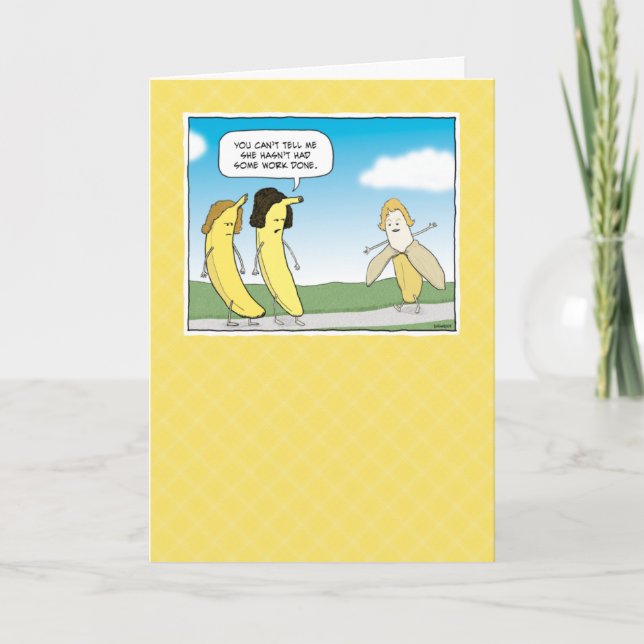 Funny Banana Has Had a Peel Birthday Card (Front)
