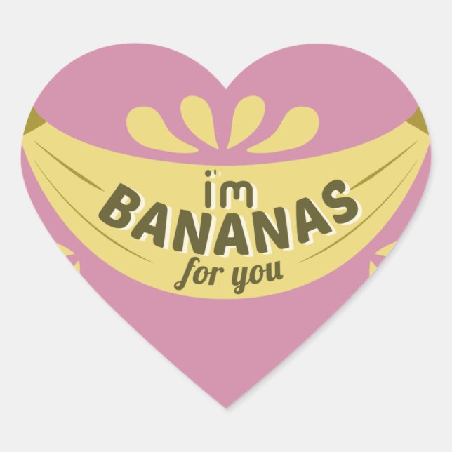 Funny banana illustration I'm bananas for you Heart Sticker (Front)