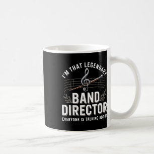 Funny Band Director Music Teacher Back To School Coffee Mug