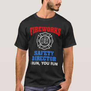 Funny Bang Firecracker Firework Safety Director I T-Shirt