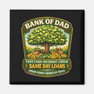 Funny Bank of Dad Fast Cash Credit Check Father Magnet
